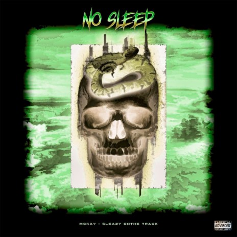 No Sleep ft. Sleazy OnThe Track | Boomplay Music