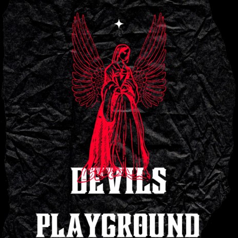 Devils playground | Boomplay Music