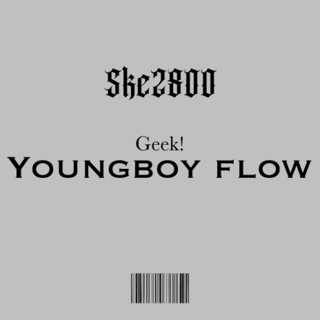 Youngboy flow 2 ft. Ske2800 | Boomplay Music