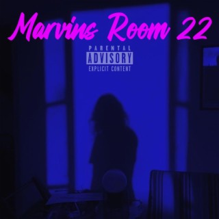 Marvins Room 22