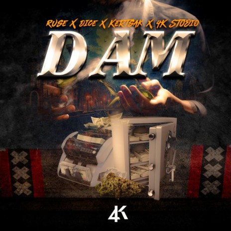 DAM ft. Kertsak, 4k Studio & Rusé | Boomplay Music