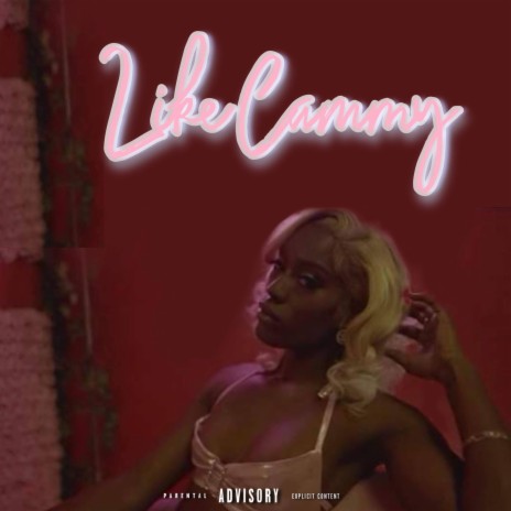 Like Cammy | Boomplay Music