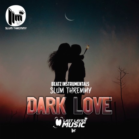 Dark Love ft. Beatz Instrumentals