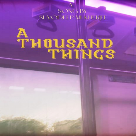 A Thousand Things | Boomplay Music