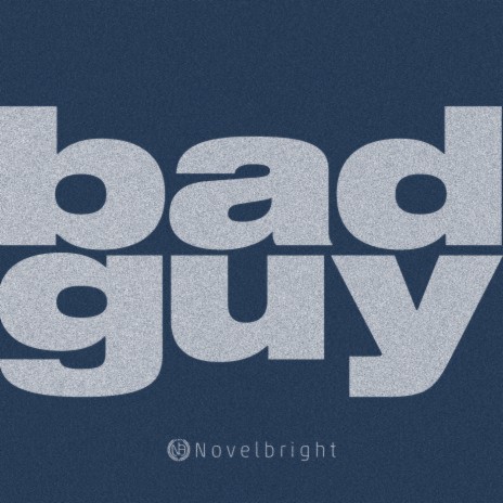 bad guy | Boomplay Music