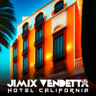 Hotel California lyrics | Boomplay Music