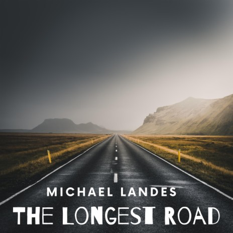 The Longest Road | Boomplay Music