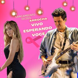 VIVO ESPERANDO VOCÊ lyrics | Boomplay Music