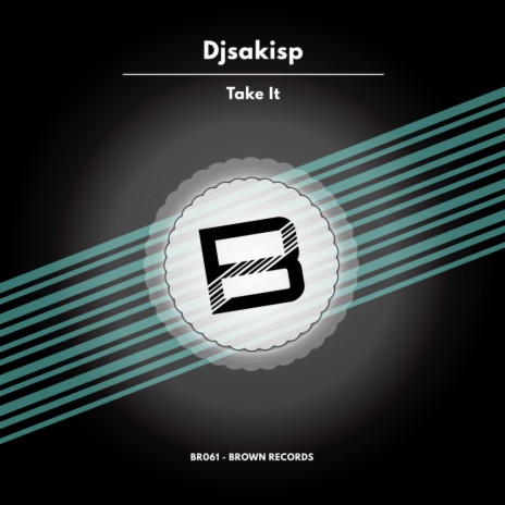 Take It (Original Mix) | Boomplay Music