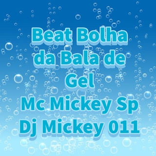 Beat Bolha da Bala de Gel