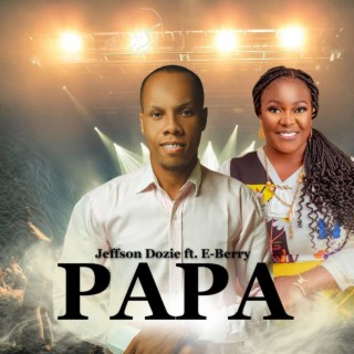 PAPA (feat. E-Berry)