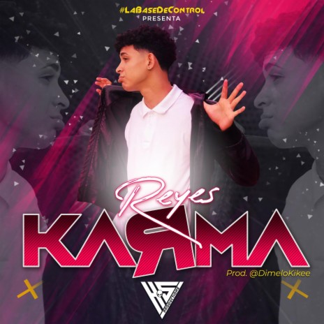 Karma ft. Reyes