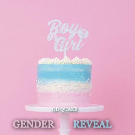 Gender Reveal | Boomplay Music