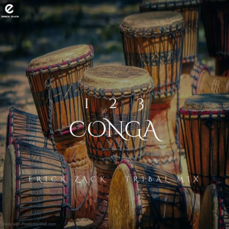 123 CONGA (ERICK ZACK TRIBAL MIX) | Boomplay Music