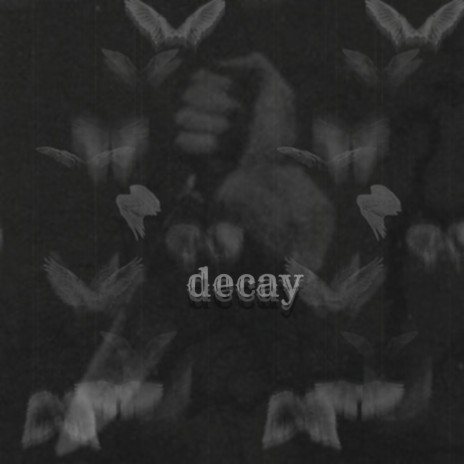 decay