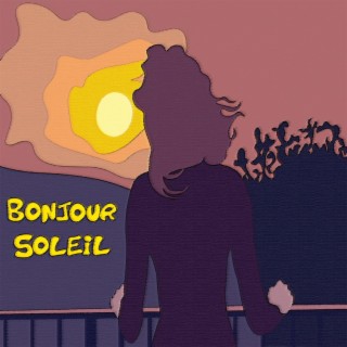 Bonjour Soleil