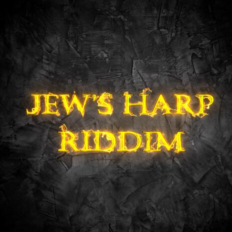 Jew's Harp Riddim | Boomplay Music