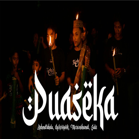 PUASEKA ft. Ayi Kreepek, Mirzamohamad & Sulis | Boomplay Music