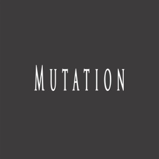 Mutation