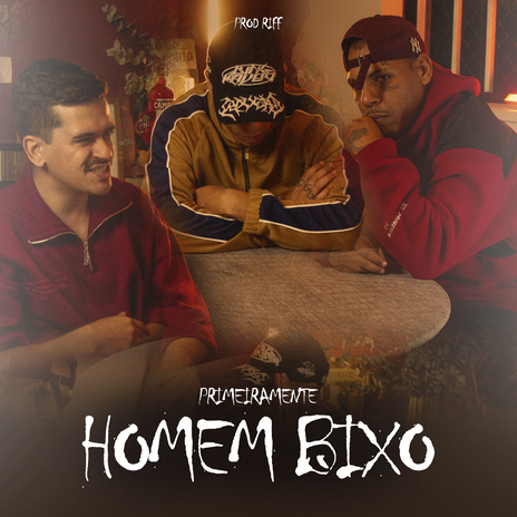 Homem Bixo ft. Riff | Boomplay Music