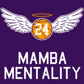 Mamba Mentality