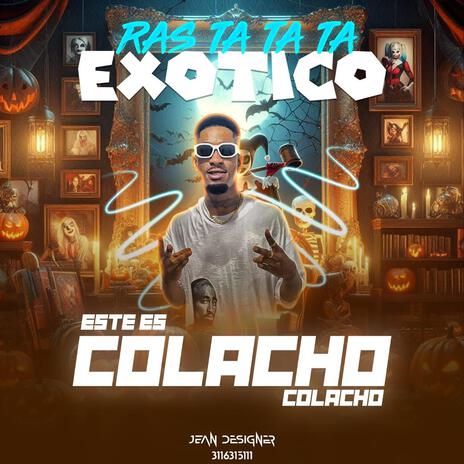 Ras Tas Tas Tas (Exótico) ft. Colacho | Boomplay Music