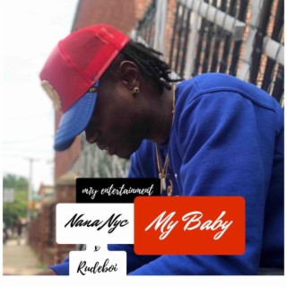 My Baby ft. Rudeboi lyrics | Boomplay Music