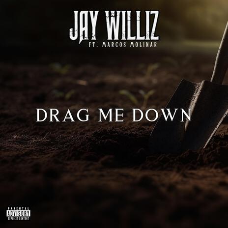 Drag Me Down ft. Marcos Molinar | Boomplay Music