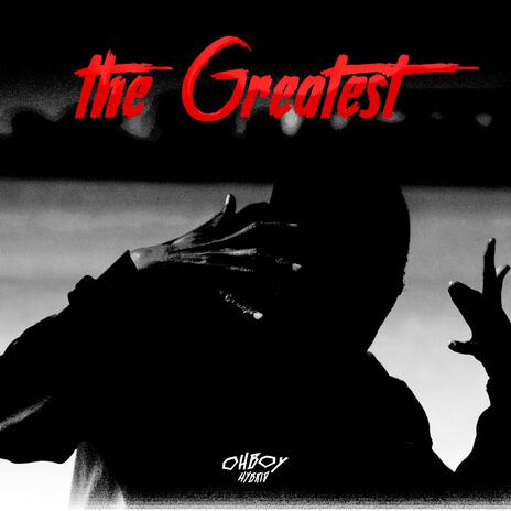 The Greatest | Boomplay Music