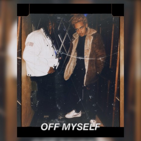 Off Myself ft. Larry Love | Boomplay Music
