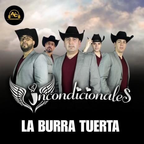 La Burra Tuerta | Boomplay Music