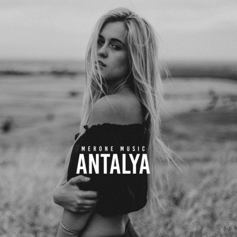 ANTALYA | Boomplay Music