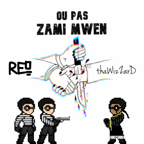 Ou Pas Zami Mwen ft. Reo | Boomplay Music