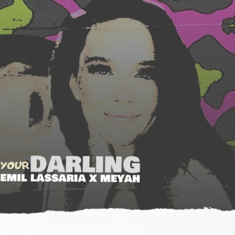 Your Darling ft. Meyah | Boomplay Music