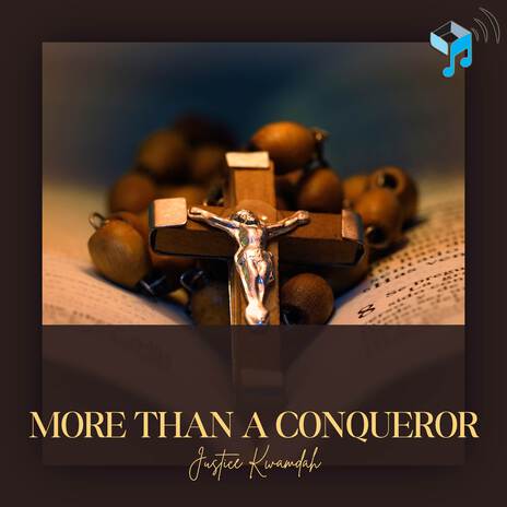 More than A Conqueror | Boomplay Music