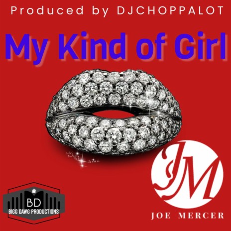 My Kind Of Girl | Boomplay Music