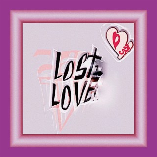 Lost Love lyrics | Boomplay Music