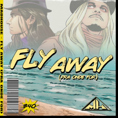 Fly Away (Pra Onde For)