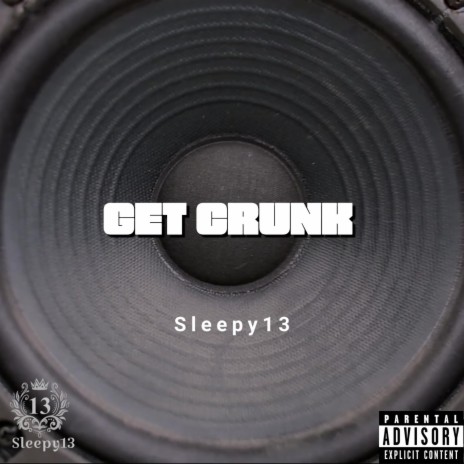 Get Crunk | Boomplay Music