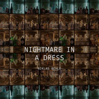 Nightmare In A Dress lyrics | Boomplay Music