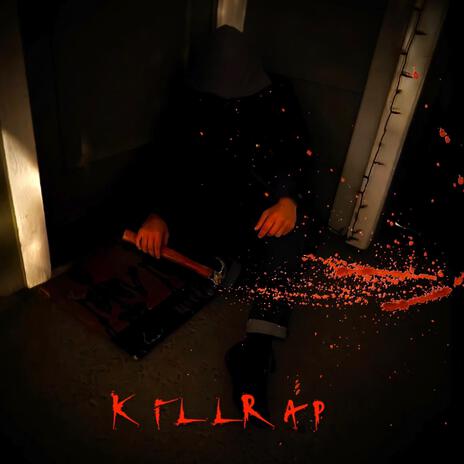 Killrap | Boomplay Music