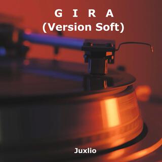 Gira (Version Soft)