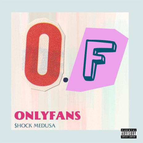 O.F (Onlyfans)