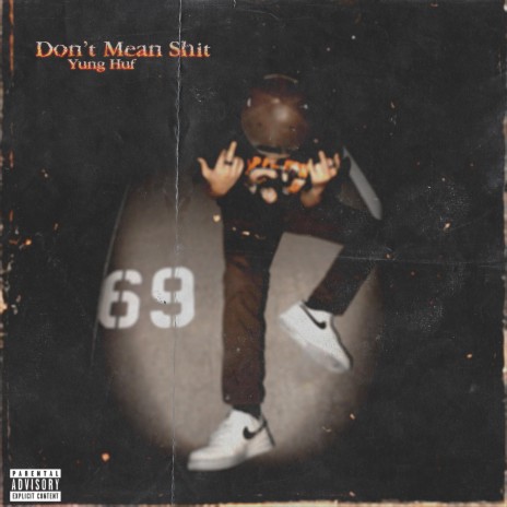 Don't Mean Shit | Boomplay Music