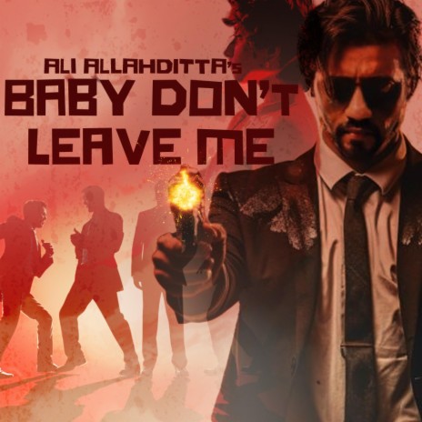 Baby Don't Leave Me ft. XPolymer Dar | Boomplay Music