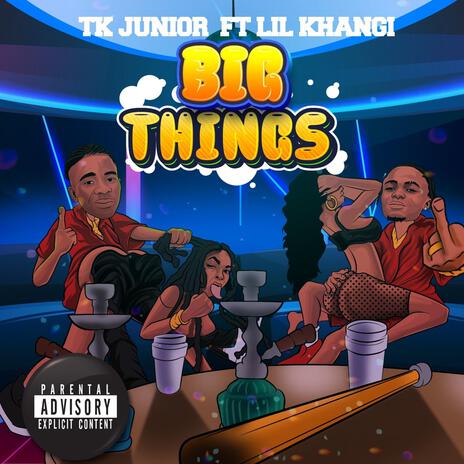 Big thing ft. Lil khangi | Boomplay Music