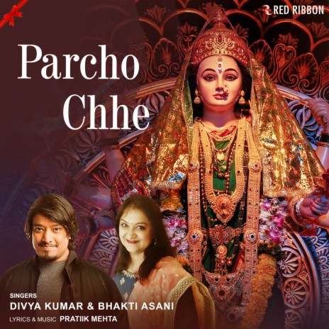 Parcho Chhe ft. Bhakti Asani | Boomplay Music