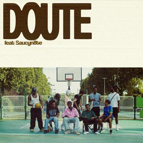 DOUTE ft. Saucyn8te | Boomplay Music