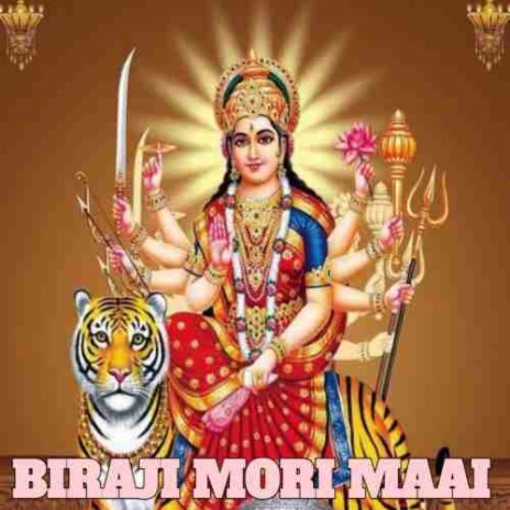 Biraji Mori Maai | Boomplay Music