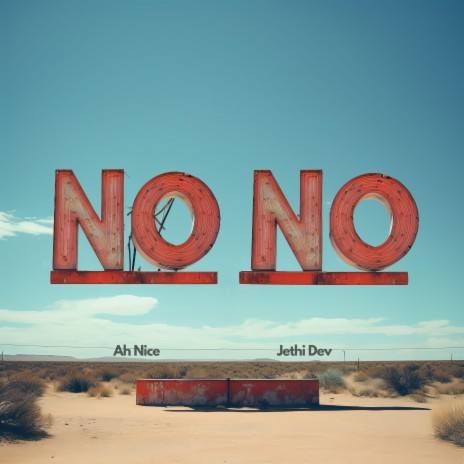 No No (Ononono) ft. Jethi Dev | Boomplay Music